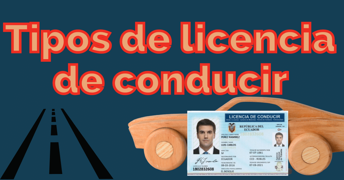 Tipos de Licencias de Conducir en Ecuador